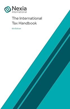 The International Tax Handbook by Nexia International – Edition 2017