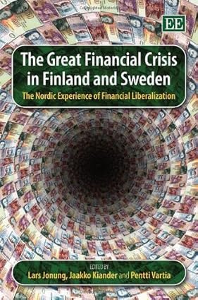 The Great Financial Crisis in Finland and Sweden by Lars Jonoug