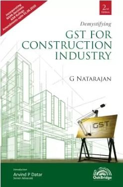 GST for Construction Industry by G Natarajan
