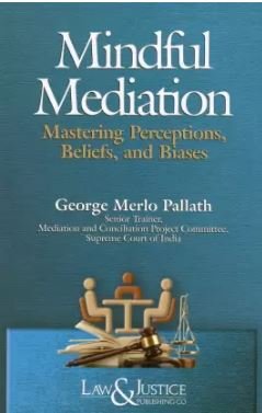 Mindful Mediation by George Merlo Pallath – Edition 2025