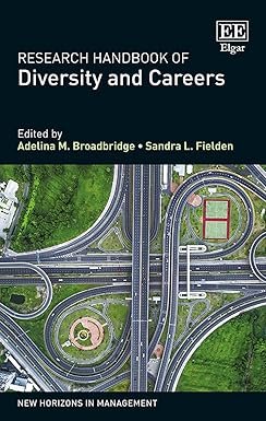 Research Handbook of Diversity and Careers by Adelina M. Broadbridge;Sandra L. Fielden – Edition 2018