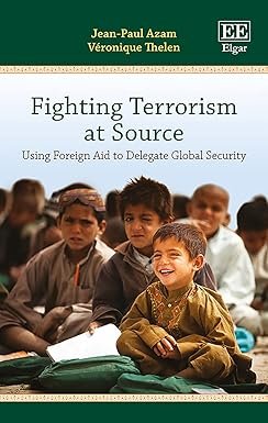 Fighting Terrorism at Source by Jean-Paul Azam – Edition 2018
