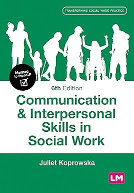 Communication and Interpersonal Skills in Social Work by Juliet Koprowska – Edition 2024
