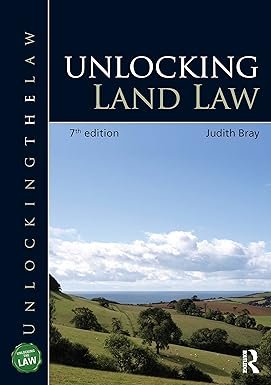 Unlocking Land Law by Judith Bray – Edition 2022