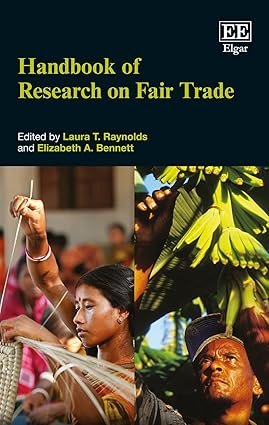 Handbook of Research on Fair Trade by Laura T. Raynolds