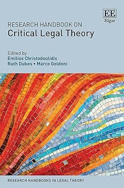 Research Handbook on Critical Legal Theory by Emilios Christodoulidis – Edition 2019