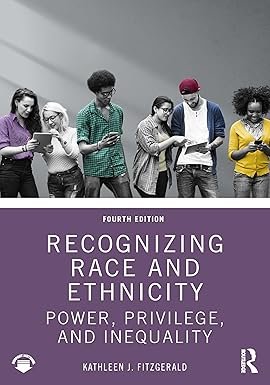 Recognizing Race and Ethnicity by Kathleen J. Fitzgerald – Edition 2023