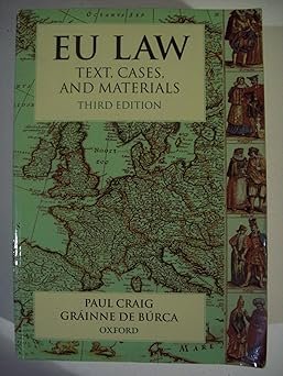 EU Law: Text, Cases and Materials by Paul Craig, Grainne de Burca (Used Book)