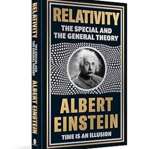 Relativity: The Special And The General Theory by Albert Einstein