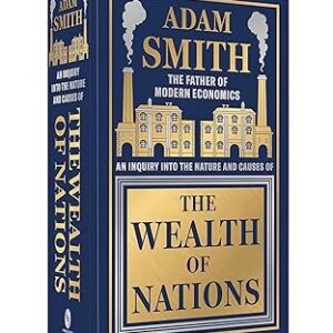 The Wealth of Nations by Adam Smith