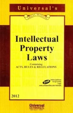 Intellectual Property Laws Containing Acts, Rules & Regulations – Edition 2025