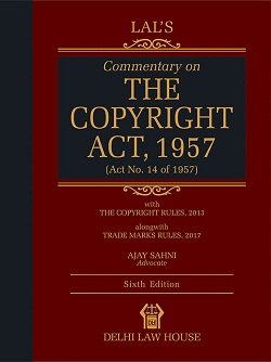 Commentary on The Copyright Act, 1957 by Lal – 7th Edition 2025
