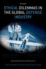 Ethical Dilemmas in the Global Defense Industry by Daniel Schoeni and Tobias Vestner – Edition 2023