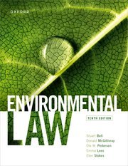 Environmental Law by Stuart Bell,Donald McGillivray,Ole Pedersen,Elen Stokes – 10th Edition 2024