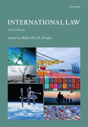 International Law by Malcolm Evans – 6th Edition 2024