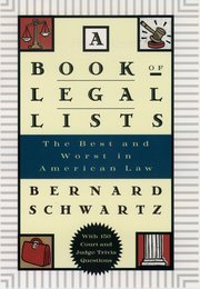 A Book of Legal Lists – The Best And Worst In American Law by Schwartz Bernard