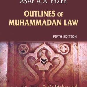 Asaf A.A. Fyzee : Outlines of Muhammadan Law