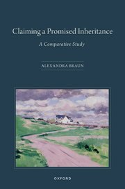 Claiming a Promised Inheritance (A Comparative Study) by Alexandra Braun – Edition 2022