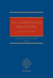 EU Competition Procedure by Luis Ortiz Blanco – Edition 2022