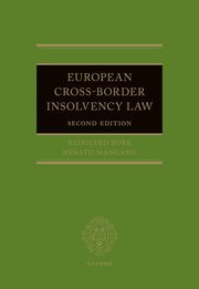European Cross-Border Insolvency Law by Reinhard Bork and Renato Mangano – Edition 2022