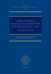 Employment Contracts and Private International Law by Louise Merrett – Edition 2022