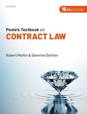 Poole’s Textbook on Contract Law by Robert Merkin QC, Severine Saintier – 15th Edition 2021