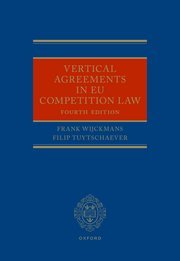 Vertical Agreements in EU Competition Law by Frank Wijckmans, Filip Tuytschaever