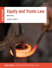Equity & Trusts Law Directions by Gary Watt