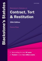 Blackstone’s Statutes on Contract, Tort & Restitution by Francis Rose,LLD, DCL – 35 Edition 2024
