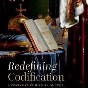 Redefining Codification by Dirk Heirbaut – Edition 2025