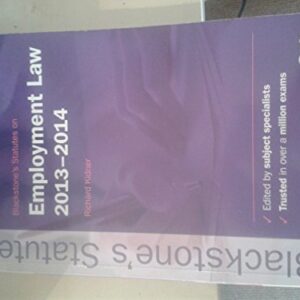 Blackstone’s Statutes on Employment Law 2013-2014 (Used Book) by Richard Kidner
