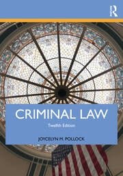 Criminal Law by Joycelyn M. Pollock – Edition 2021