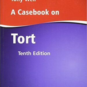 A Casebook on Tort (Used Book) by Tony Weir