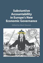 Substantive Accountability in Europe’s New Economic Governance by Mark Dawson – Edition 2023