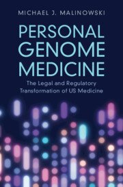 Personal Genome Medicine by Michael J. Malinowski – Edition 2023