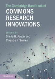 The Cambridge Handbook of Commons Research Innovations by Sheila R. Foster – Edition 2023