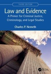 Law and Evidence by Charles P. Nemeth – Edition 2023