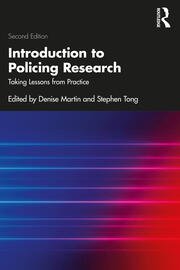 Introduction to Policing Research by Denise Martin, Stephen Tong – Edition 2024