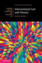 International Law and History by Ignacio de la Rasilla – Edition 2023