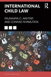 International Child Law by Rajnaara Akhtar, Conrad Nyamutata, Elizabeth Faulkner – Edition 2020