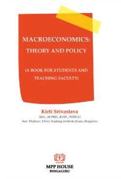 Macroeconomics: Theory and Policy by Kirti Srivastava
