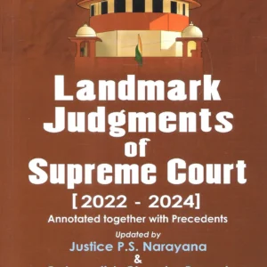 Landmark Judgements Of Supreme Court 2022-2024 by N. K. Acharya – (Volume 2) Edition 2024