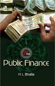 Public Finance by H L Bhatia – 27th Edition 2012
