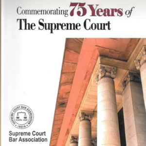 Pillars of Justice: Commemorating 75 Years of the Supreme Court by Supreme Court Bar Association (Editor)