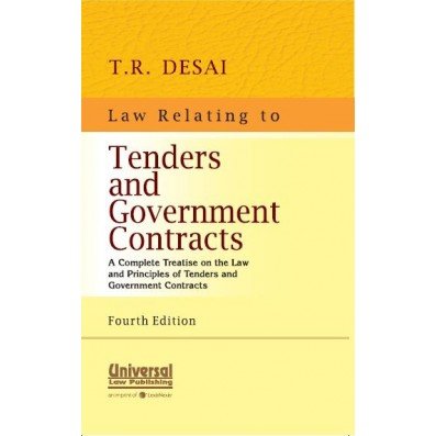 Tenders and Government Contracts by T R Desai – Edition 2016