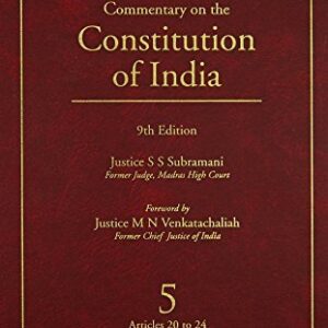 D D BASU: COMMENTARY ON THE CONSTITUTION, 9/E, VOL.5 (ARTS 20-24)