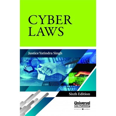 Cyber Laws by Justice Yatindra Singh 6th Edition