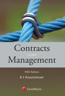 Contracts and their Management by B S Ramaswamy – 5th Edition 2016