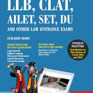 Guide For LLB, CLAT, AILET, SET, DU and Other Law Entrance Exams by Surabhi Modi Sahai – Edition 2023