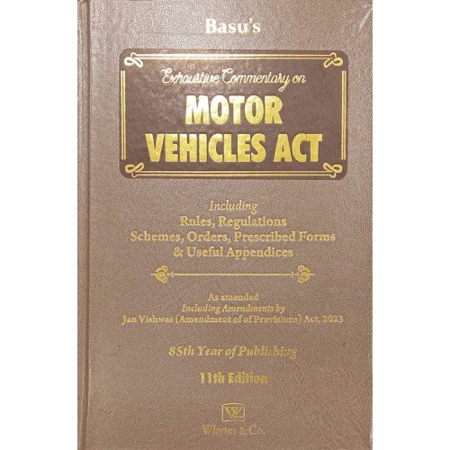 Basu’s Exhaustive Commentary on Motor Vehicles Act 11th Edition 2025